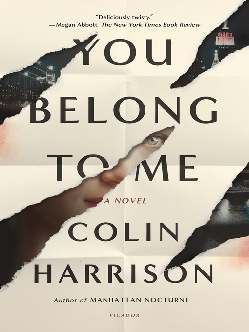 Title details for You Belong to Me by Colin Harrison - Wait list